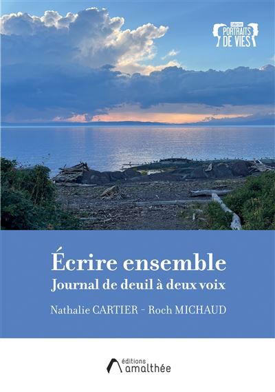 Écrire ensemble Journal de deuil à deux voix