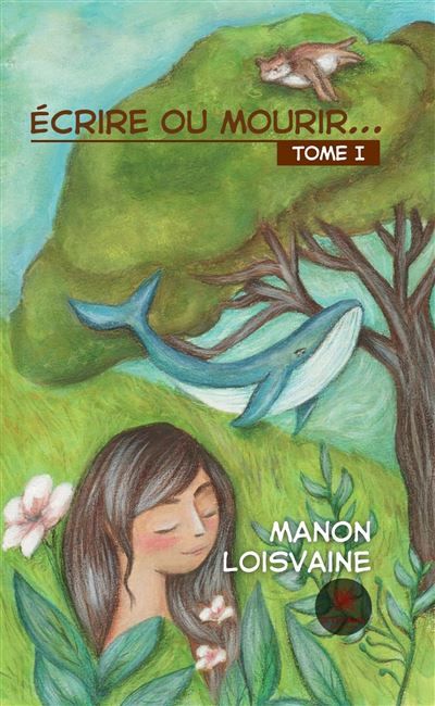 Écrire ou mourir... Tome I