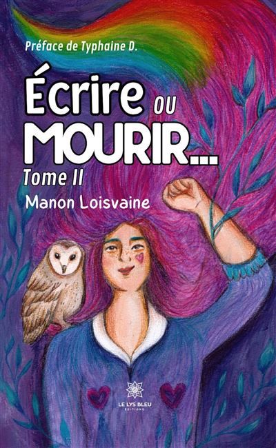 Écrire ou mourir... Tome II
