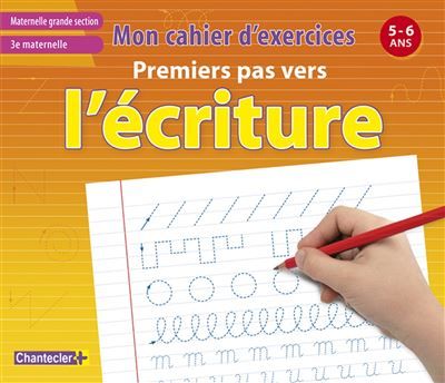 Ecriture 5-6 ans - 3e maternelle -cahier d'exercices