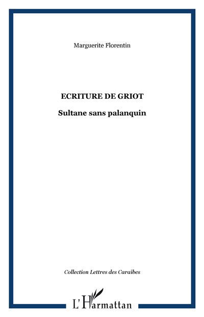 Ecriture de griot Sultane sans palanquin