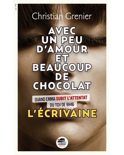 Écrivaine (l') Avec un peu d'amour et beaucoup de chocolat