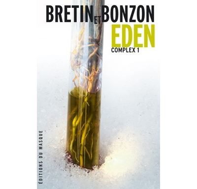 Eden  complex 1 Tome 1 - Denis Bretin