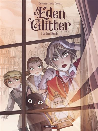 Eden Glitter - Tome 1 - Le Demi-Monde - Sandra Cardona