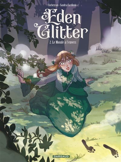 Eden Glitter - Tome 2 - Le Monde à l'envers - Sandra Cardona