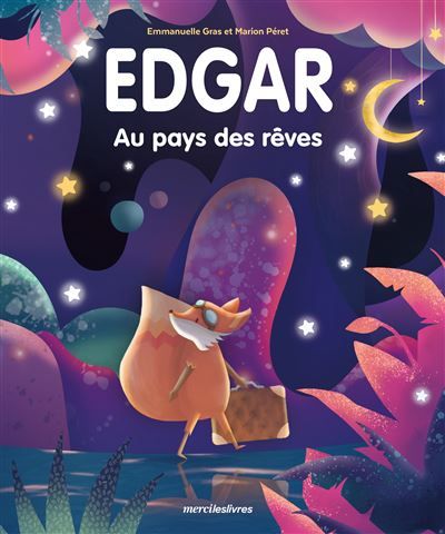 Edgar au pays des rêves - Marion Peret