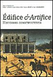 Edifices - Artifices Histoires constructives