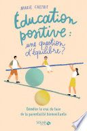 Education positive : une question d'équilibre ?