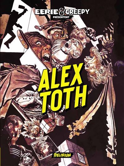 Eerie et Creepy présentent Alex TOTH