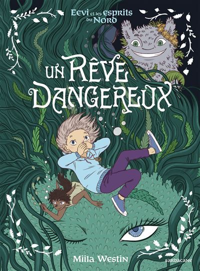Eevi et les esprits du Nord - Un rêve dangereux