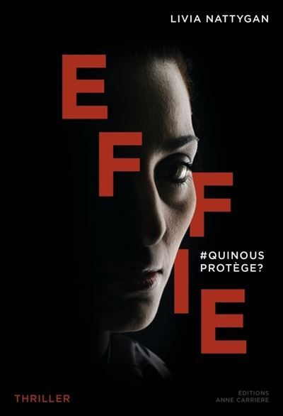 Effie #QuiNousProtège