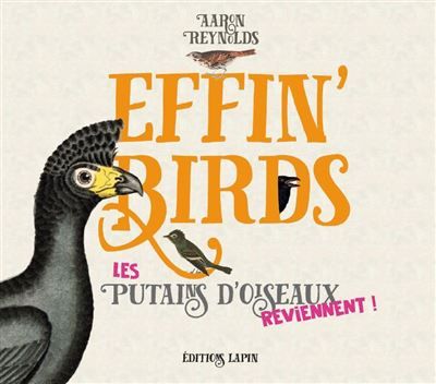 Effin'Birds Les p*tain d'oiseaux reviennent !