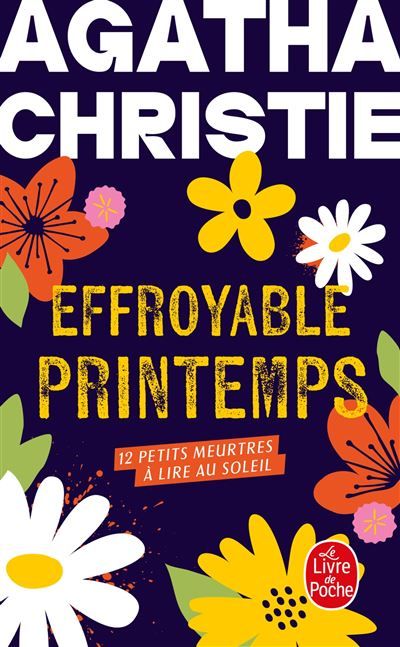 Effroyable printemps 12 petits meurtres à lire au soleil
