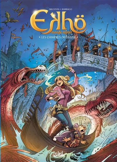 Ekhö monde miroir T13 Les Chimères de Venise