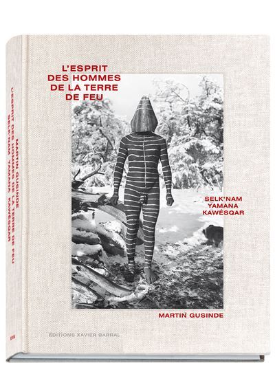 El espiritu de los hombres de tierra del fuego -Version espagnole Selk'nam yamana Kawésqar