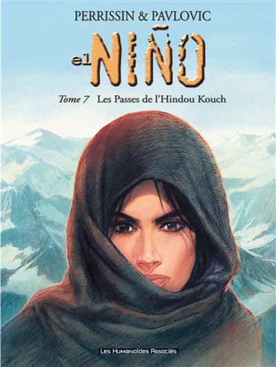 El nino T07 Les passages de l'Hindou Kouch