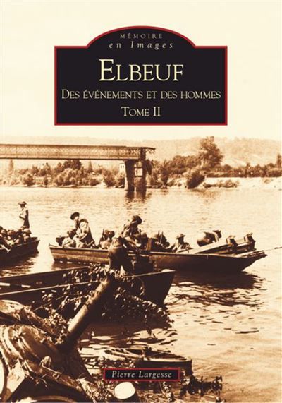 Elbeuf - Tome II