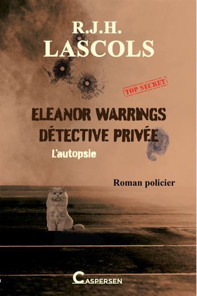 Eleanor Warrings détective privée L'autopsie