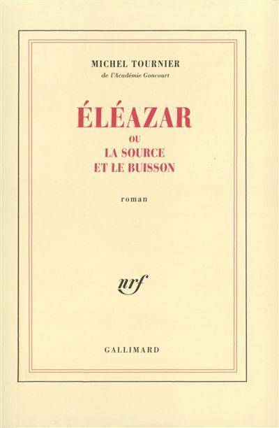 Éléazar ou La Source et le Buisson