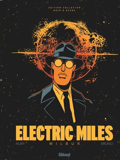 Electric Miles - Tome 01 - Edition Noir et Blanc Wilbur