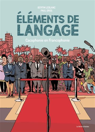 Éléments de langage Cacophonie en francophonie