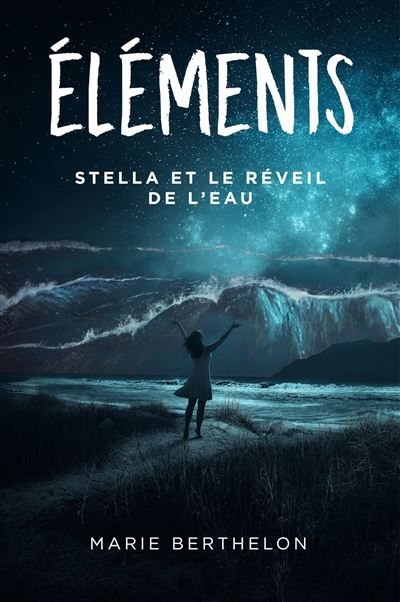 Éléments Stella et le réveil de l'eau