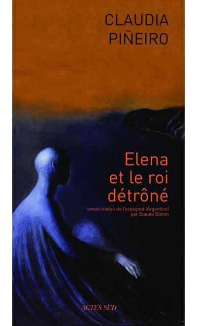 Elena et le roi détrôné