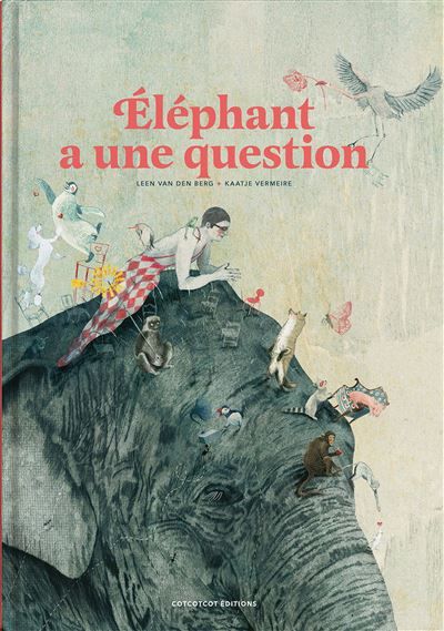 Couverture de Eléphant a une question par SANDRON, Emmanuèle