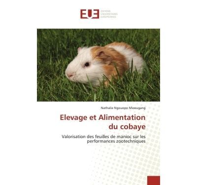 Elevage et Alimentation du cobaye