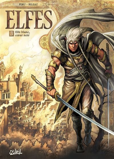 Elfes T03 - Elfe blanc, coeur noir Elfes Blanc, Coeur noir
