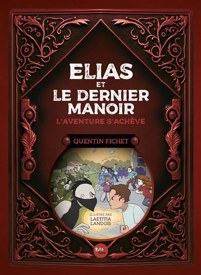 Elias et le dernier manoir du marais (t2 - geste) l'aventure s'acheve