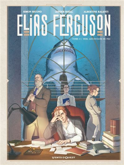 Elias Ferguson - Tome 02 1938, les océans de feu
