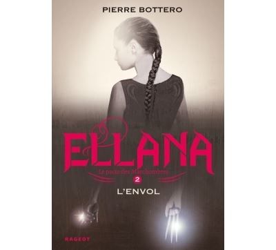 Ellana l'envol Le Pacte des Marchombres