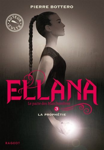 Ellana, La prophétie