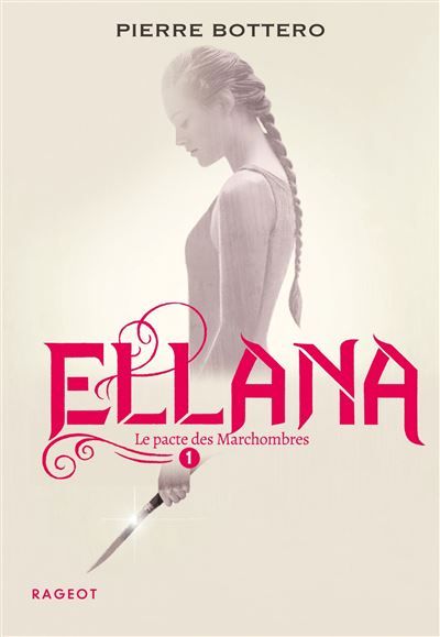 Ellana Le pacte des Marchombres
