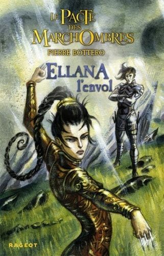 Ellana,  Le pacte des Marchombres - Tome 2 - L'envol