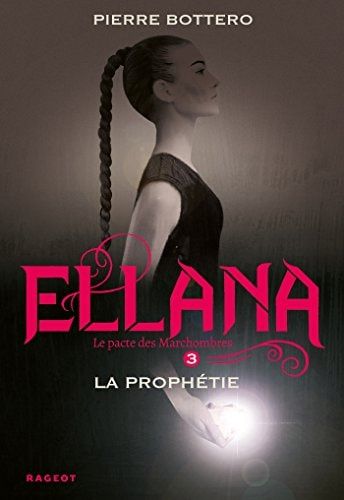 Ellana le pacte des Marchombres