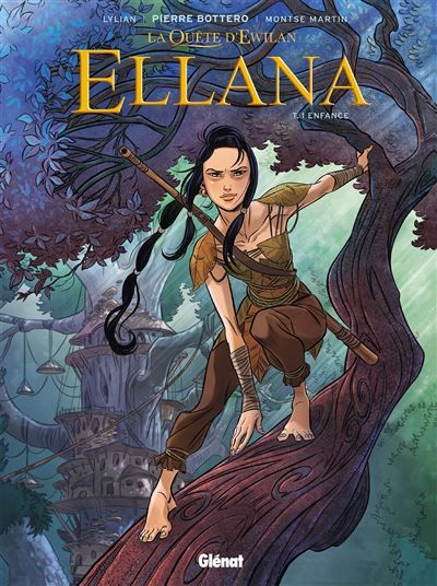 Ellana - Tome 01 Enfance