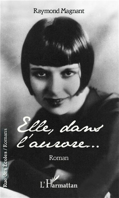 Elle, dans l'aurore Roman