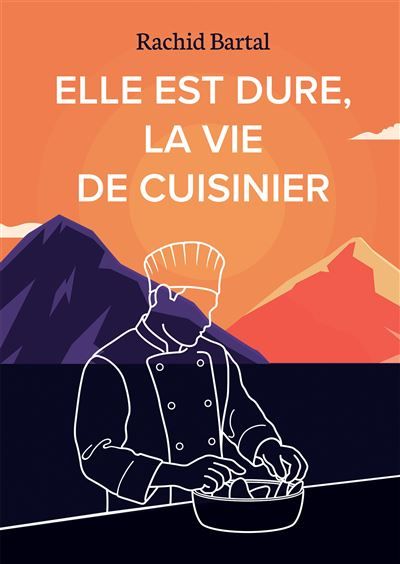 Elle est dure, la vie de cuisinier Entre Rif et Corse, la cuisine comme destin