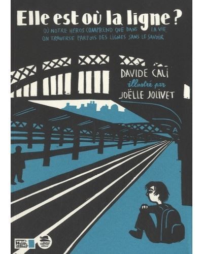ELLE EST Oà™ LA LIGNE ? Où notre héros comprend que dans la vie, on traverse parfois des lignes sans le