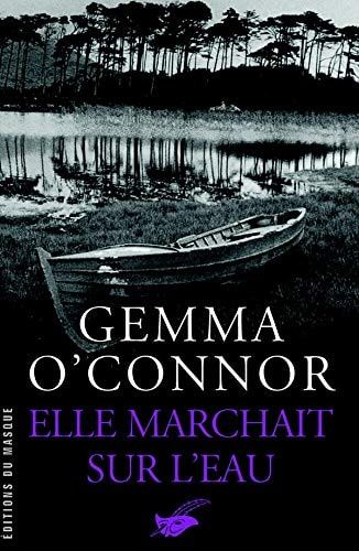 Elle marchait sur l'eau