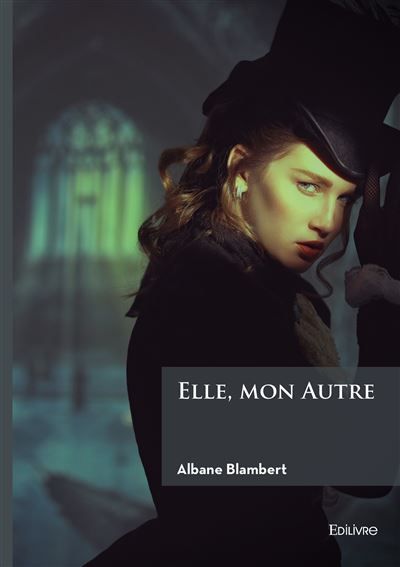 Elle, mon Autre