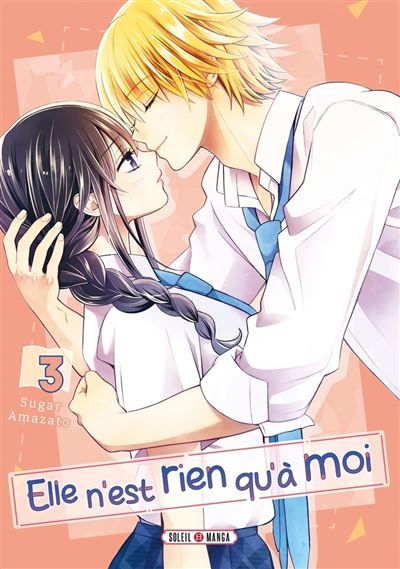 Elle n'est rien qu'à moi ! T03
