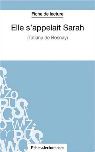 Elle s'appelait Sarah Analyse complète de l'oeuvre