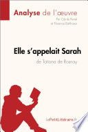 Elle s'appelait Sarah de Tatiana de Rosnay (Analyse de l'oeuvre)
