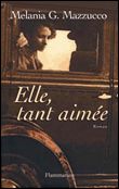 Elle, tant aimée