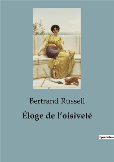 Couverture de Éloge de l'oisiveté par Bertrand Russell