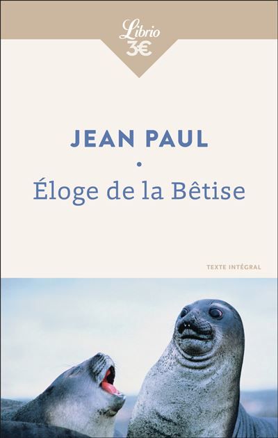 Éloge de la Bêtise