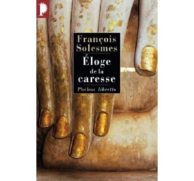 Eloge de la caresse
